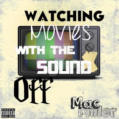 Mac miller watching movies mp3 download full